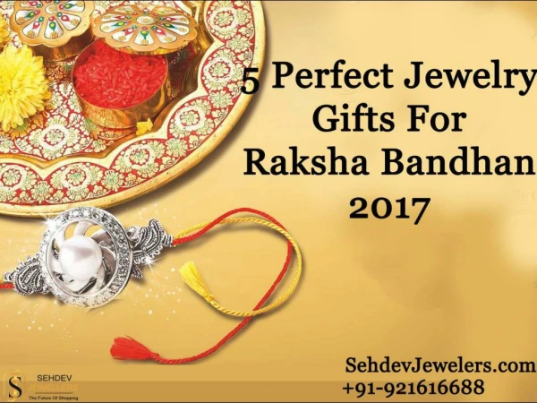 5 Perfect Jewelry Gifts For Raksha Bandhan 2017