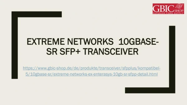 Extreme Networks 10GBASE-SR SFP Transceiver