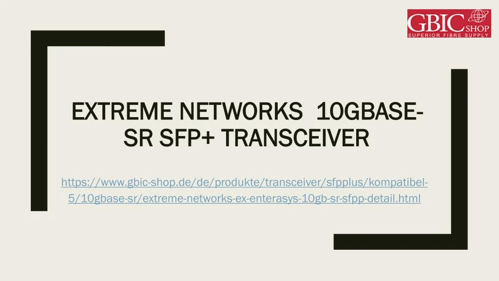 extreme networks 10gbase sr sfp transceiver