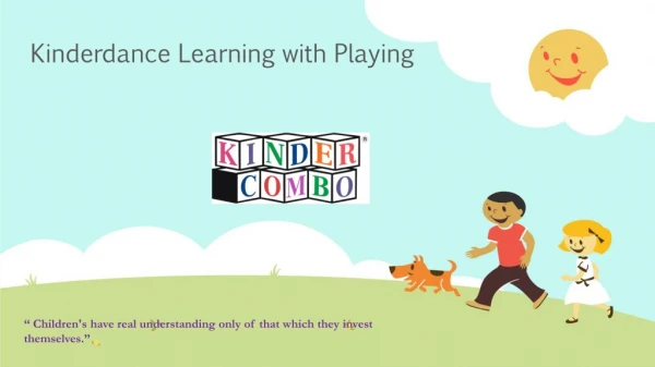 Kinderdance Learning with Playing Activities