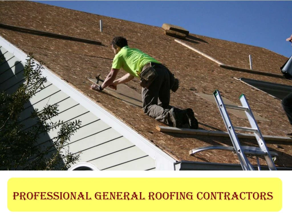 professional general roofing contractors