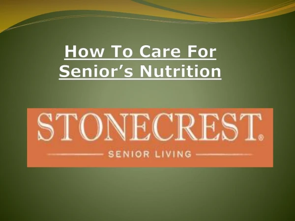 How To Care For Senior’s Nutrition
