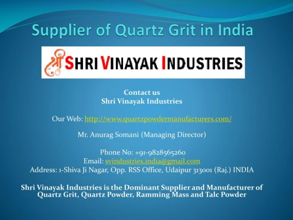 Supplier of Quartz Grit in India