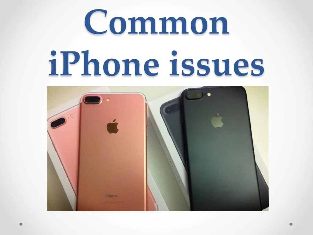 common iphone issues