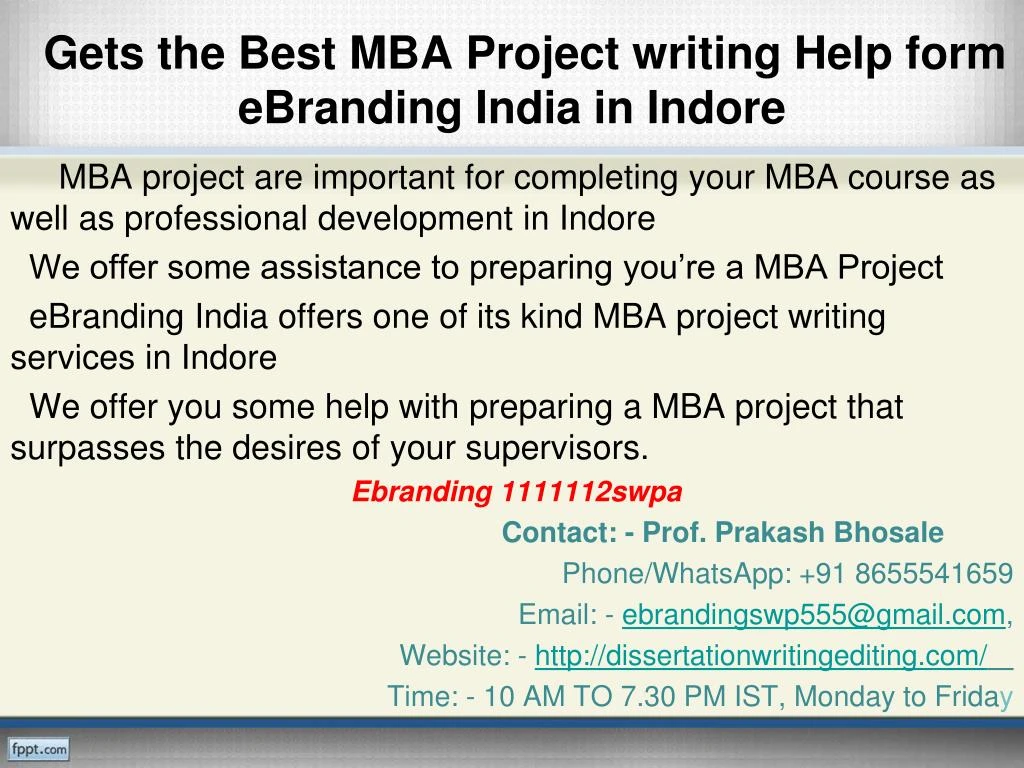 gets the best mba project writing help form ebranding india in indore