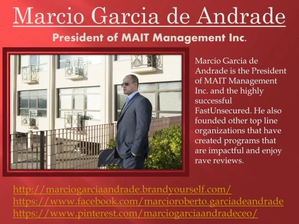 Marcio Garcia de Andrade - President of MAIT Management Inc.