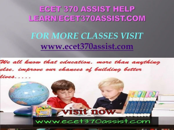 ECET 370 ASSIST help Learn/ecet370assist.com