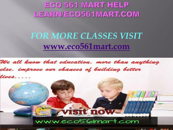 ECO 561 MART help Learn/eco561mart.com