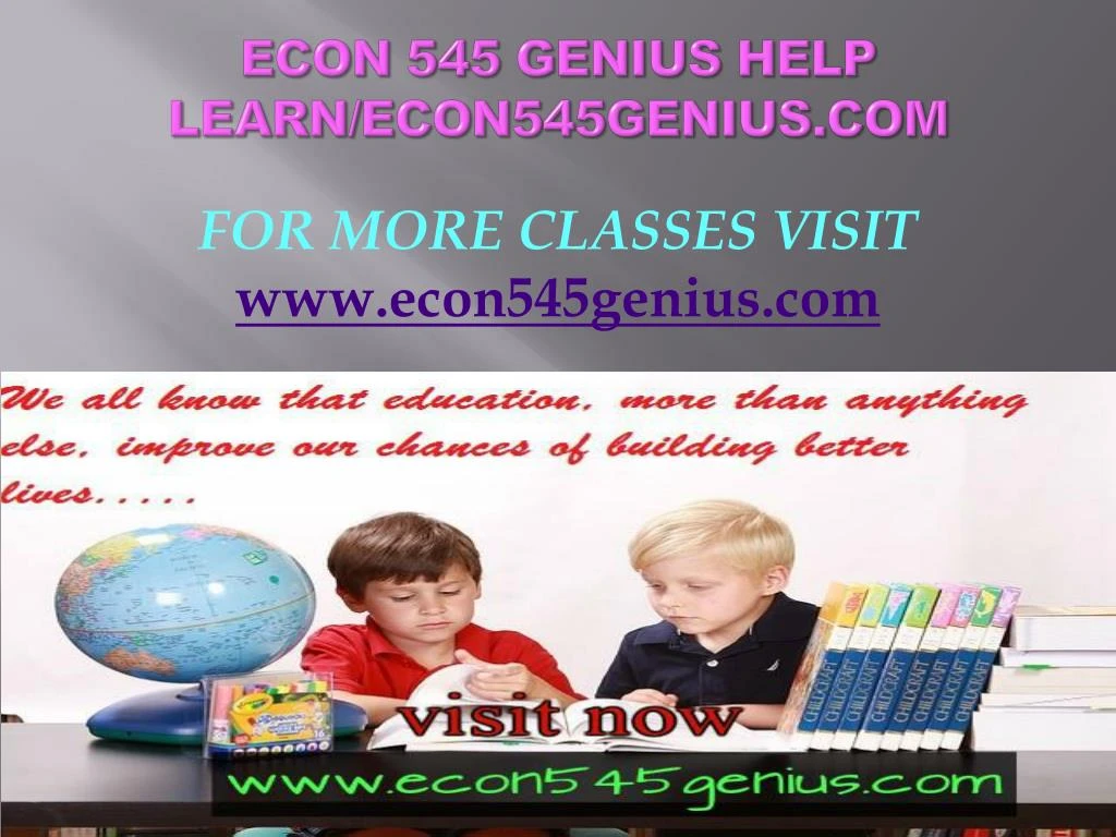 econ 545 genius help learn econ545genius com