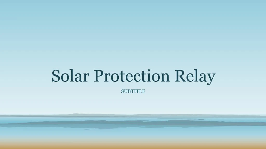 solar protection relay