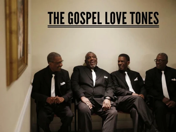 The Gospel Love Tones