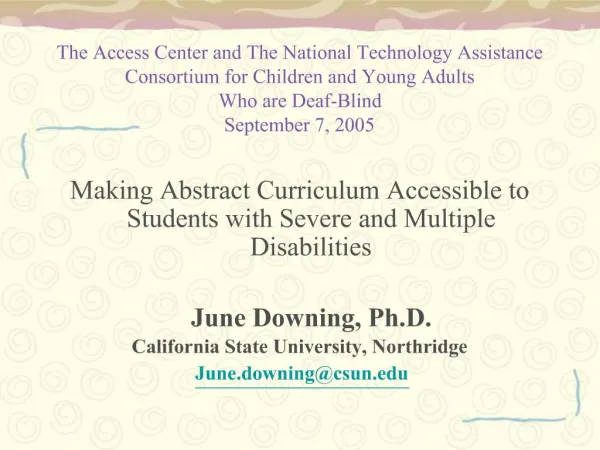 The Access Center and The National Technology Assistance Consortium for Children and Young Adults Who are Deaf-Blind Se