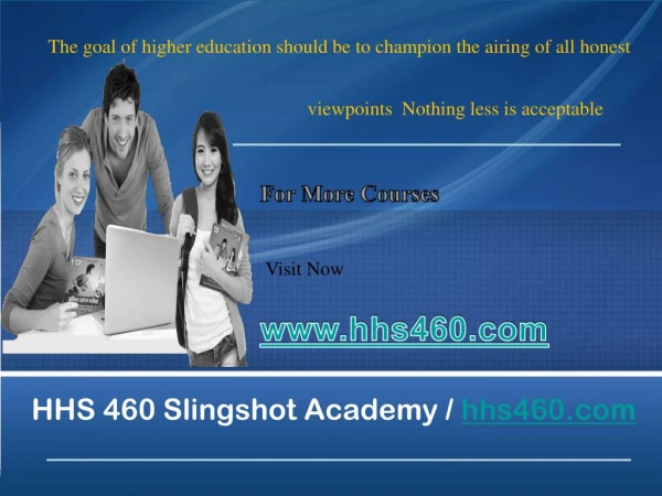 HHS 460 Slingshot Academy / hhs460.com