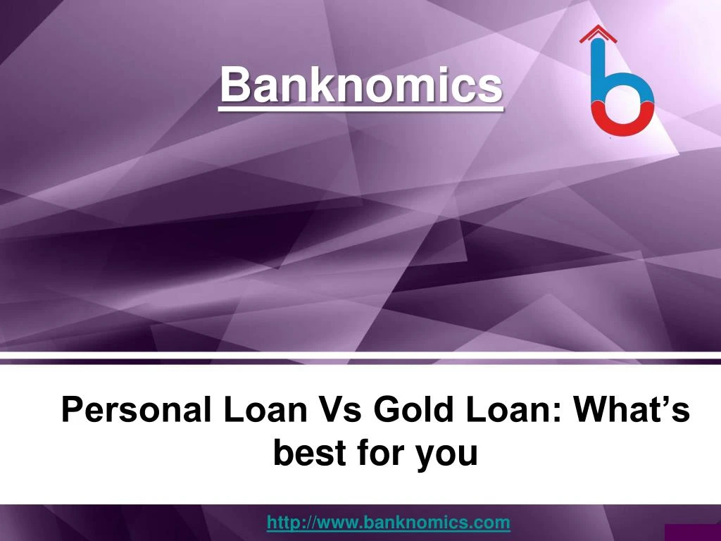 personal loan vs gold loan what s best for you