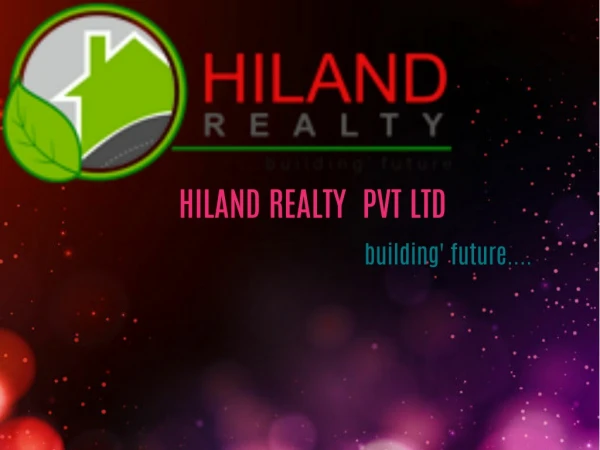 HILAND REALTY PVT LTD