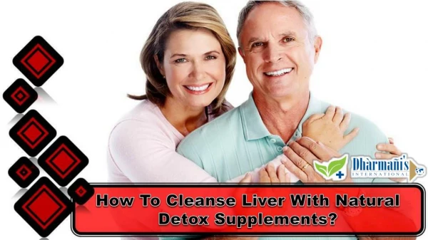 How To Cleanse Liver With Natural Detox Supplements?