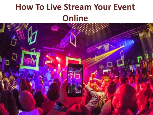 How to Live Stream Your Event Online