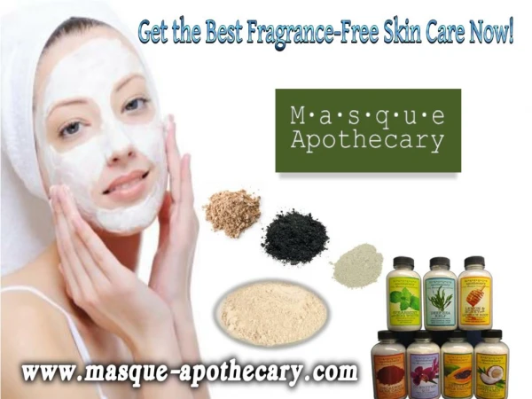 Get the Best Fragrance-Free Skin Care Now!