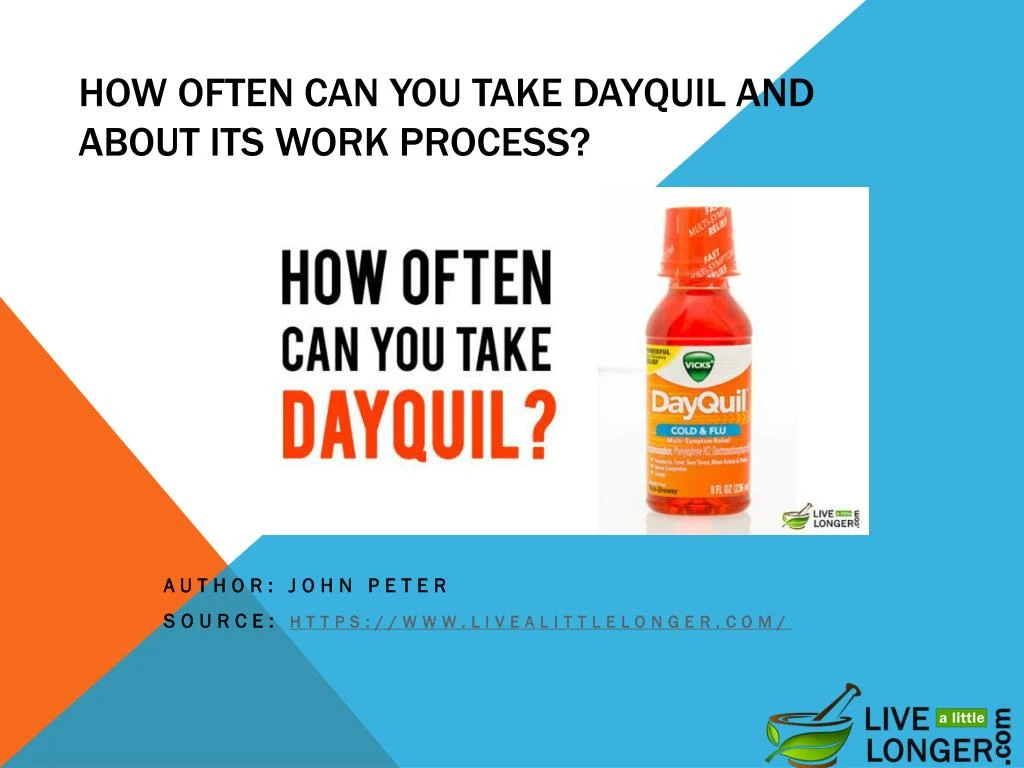 how often can you take dayquil and about its work process