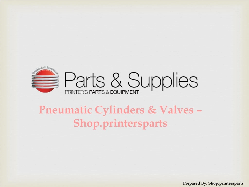 pneumatic cylinders valves shop printersparts