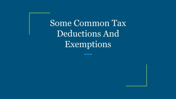 Some Common Tax Deductions And Exemptions