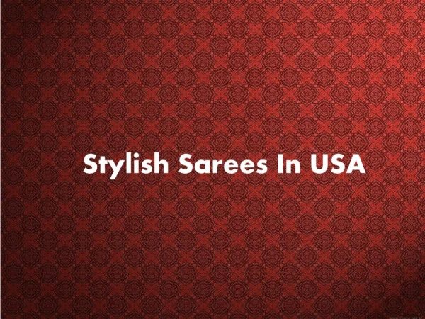 Stylish Sarees In USA