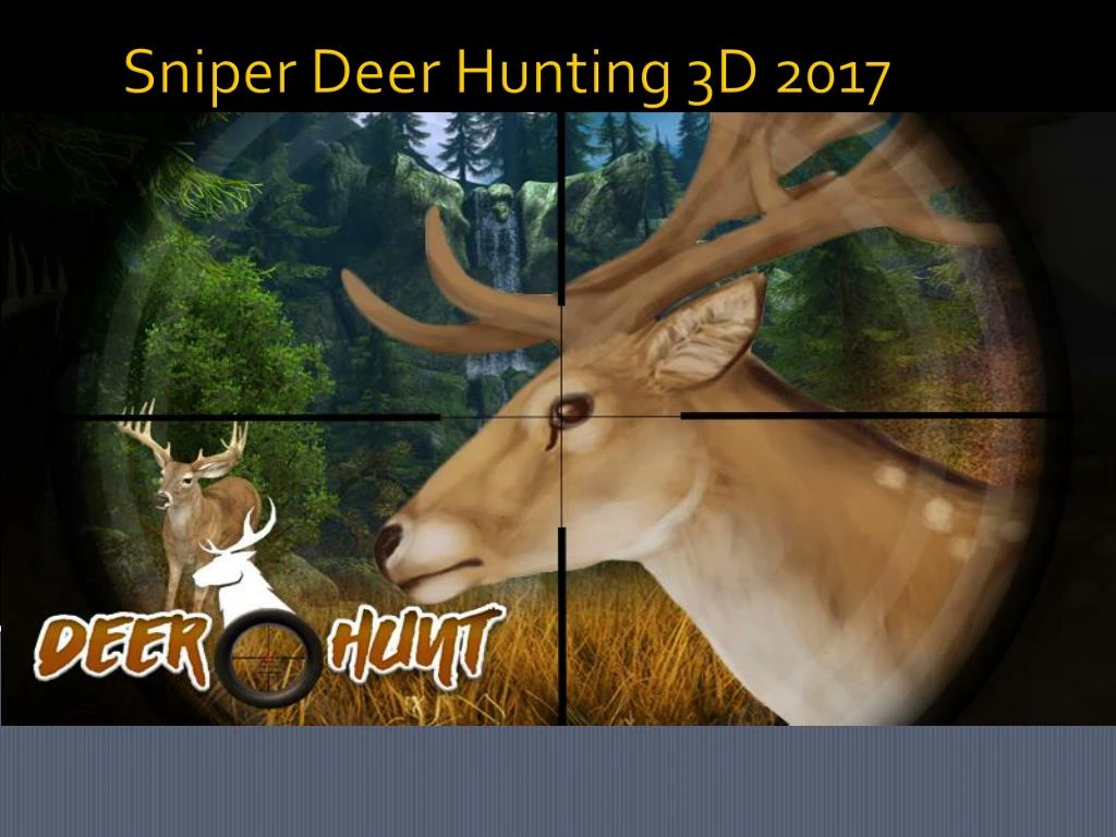 sniper deer hunting 3d 2017