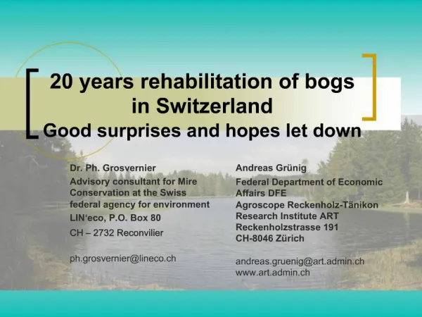 20 years rehabilitation of bogs in Switzerland Good surprises and hopes let down