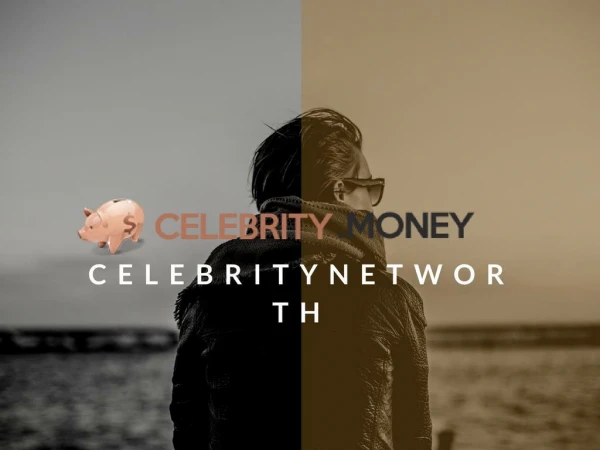 Celebrity net worth wiki