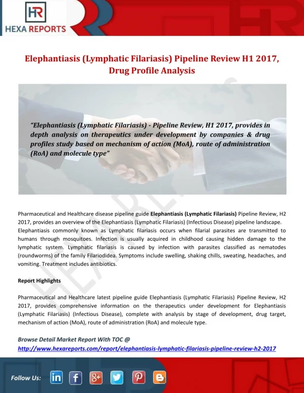 Elephantiasis (Lymphatic Filariasis) Pipeline Review H1 2017, Drug Profile Analysis
