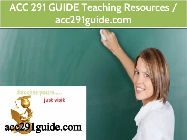ACC 291 GUIDE Teaching Resources / acc291guide.com