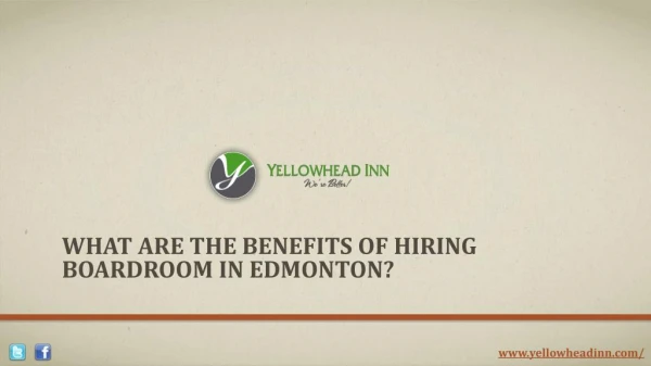 Do you know Advantages of Hiring Boardroom in Edmonton?