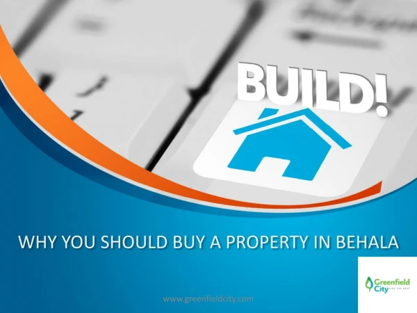 Why You Should Buy a Property in Behala