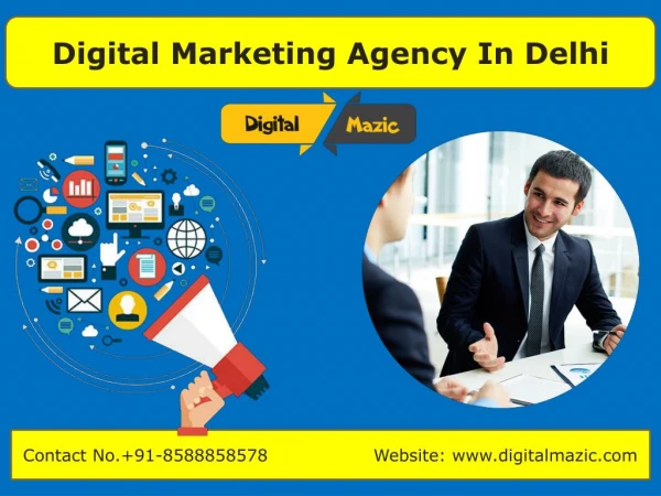 Digital Marketing Company In Delhi | 91-8588858578
