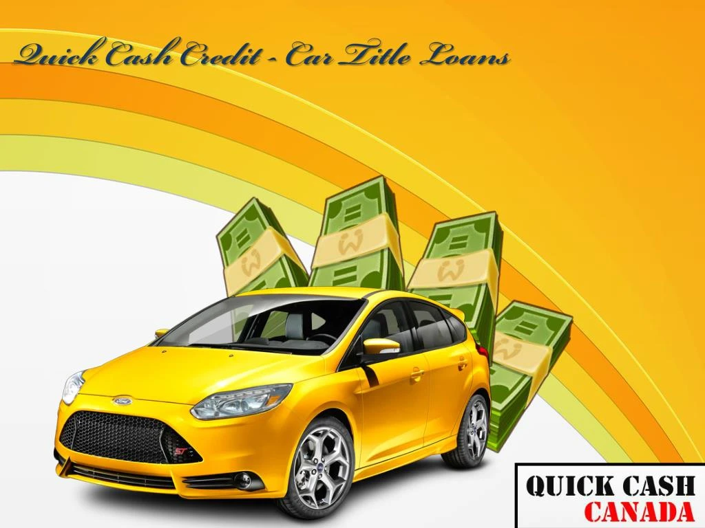 quick cash credit car title loans