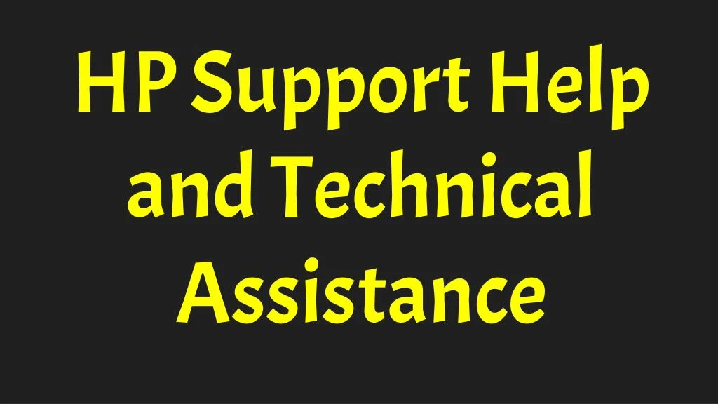 hp support help and technical assistance
