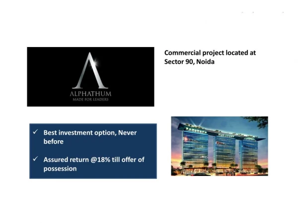 Commercial Project Alphathum Sector 90 Noida - Bhutani Group