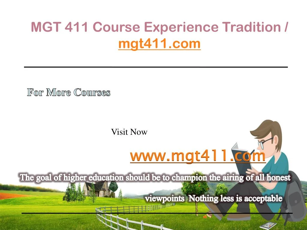 mgt 411 course experience tradition mgt411 com