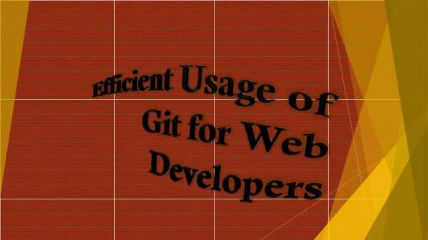 Efficient Usage of Git for Web Developers
