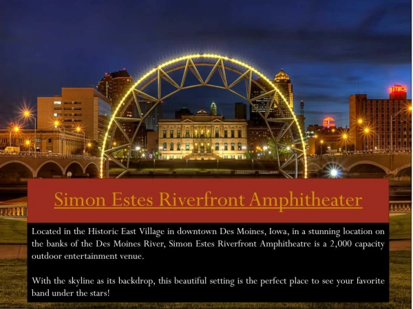 Simon Estes Riverfront Amphitheater Call us : (515) 237-1386
