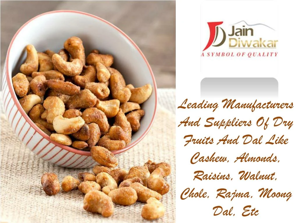 leading manufacturers and suppliers of dry fruits