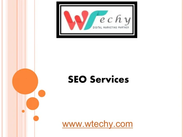 Seo Services - www.wtechy.com