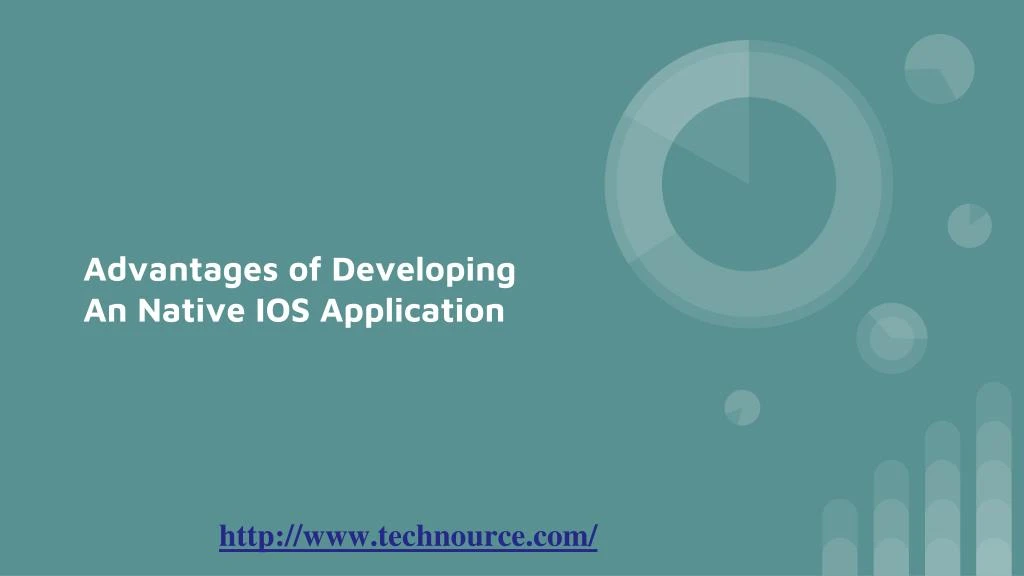 advantages of developing an native ios application