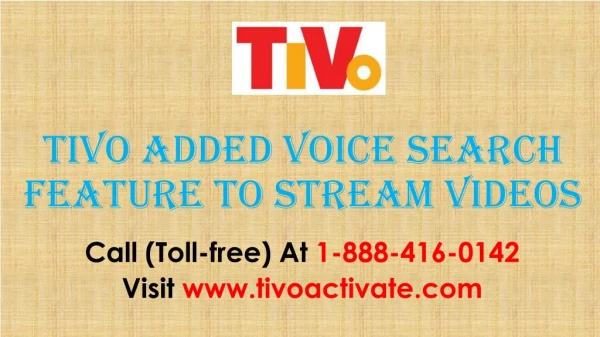 TiVo Added Voice Search Feature To Stream Videos