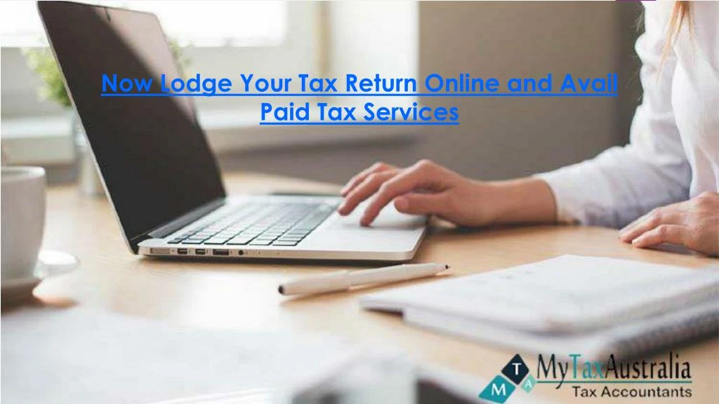 now lodge your tax return online and avail paid