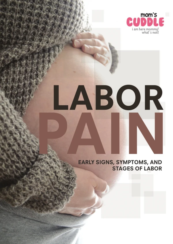 Labor Pain Early Signs, Symptoms And Stages of Labor