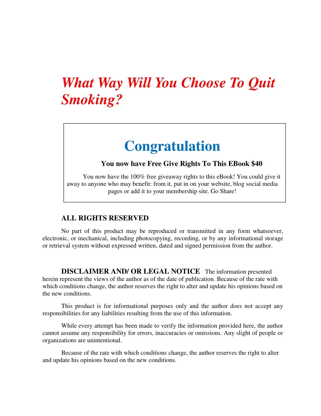 what way will you choose to quit smoking
