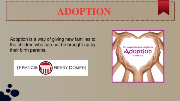 Adoption Services at FBD Law Firm