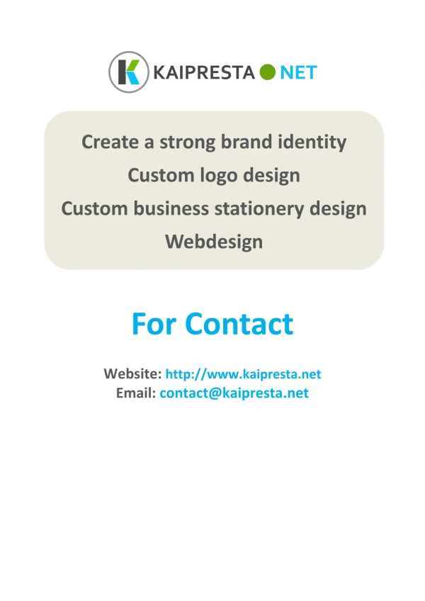 KAIPRESTA.NET: Create a strong brand identity Custom logo design Custom business stationery design Webdesign