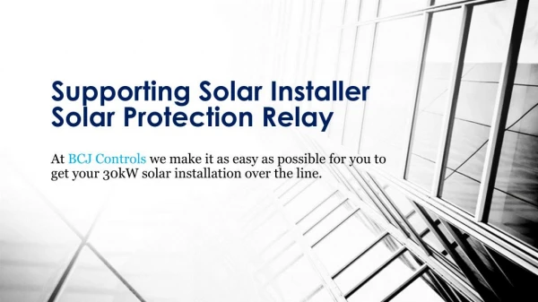 Solar Protection Relay - DNSP Liaison Services - BCJ Controls